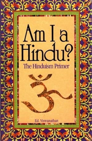 Seller image for AM I A HINDU?: A Hinduism Primer for sale by By The Way Books