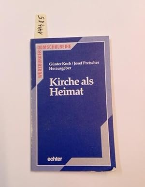 Seller image for Kirche als Heimat. for sale by AphorismA gGmbH