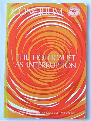 Seller image for THE HOLOCAUST AS INTERRUPTION for sale by Douglas Books