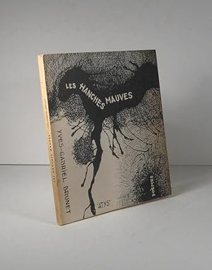 Bild des Verkufers fr Les Hanches mauves. Pomes zum Verkauf von Librairie Bonheur d'occasion (LILA / ILAB)