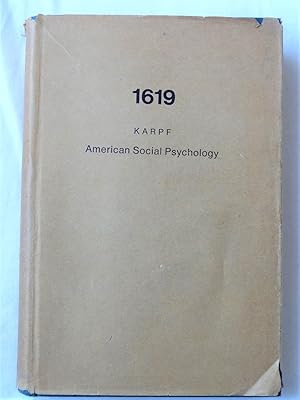 Seller image for AMERICAN SOCIAL PSYCHOLOGY Its Origins, Development and European Background for sale by Douglas Books