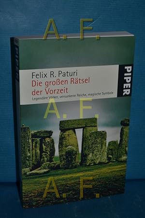 Bild des Verkufers fr Die groen Rtsel der Vorzeit : legendre Vlker, versunkene Reiche, magische Symbole. Piper 5223 zum Verkauf von Antiquarische Fundgrube e.U.