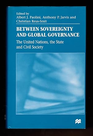 Immagine del venditore per Between Sovereignty and Global Governance: The United Nations, the State and Civil Society venduto da killarneybooks