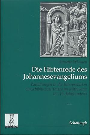 Immagine del venditore per Die Hirtenrede des Johannesevangeliums. venduto da Fundus-Online GbR Borkert Schwarz Zerfa
