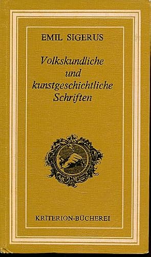 Bild des Verkufers fr Volkskundliche und kunstgeschichtliche Schriften. Hrsg. von Brigitte Stephani / Kriterion-Bcherei Nr. 14. zum Verkauf von Fundus-Online GbR Borkert Schwarz Zerfa