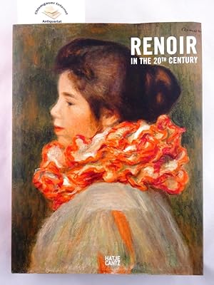 Bild des Verkufers fr Renoir in the 20th Century. zum Verkauf von Chiemgauer Internet Antiquariat GbR