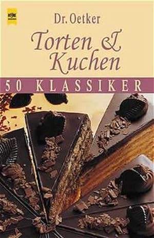 Dr. Oetker Torten & Kuchen : 50 Klassiker