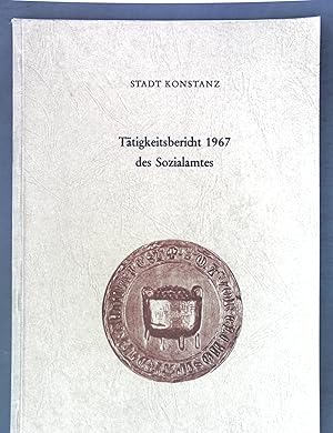 Bild des Verkufers fr Ttigkeitsbericht 1967 des Sozialamtes; zum Verkauf von books4less (Versandantiquariat Petra Gros GmbH & Co. KG)