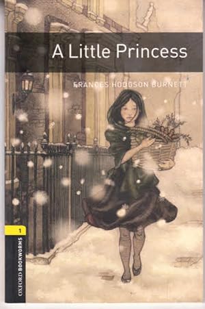 Seller image for 6. Schuljahr, Stufe 2 - A Little Princess - Neubearbeitung (Oxford Bookworms Library-Human Intrest, Band 1) for sale by AMAHOFF- Bookstores