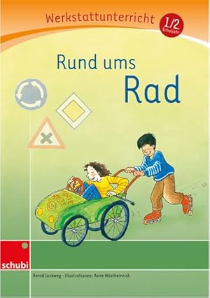 Image du vendeur pour schubi Werkstattunterricht / Rund ums Rad Das flexible 2-Jahres-Konzept - Erstschreiben - Erstlesen - Werkstatt 1. / 2. Schuljahr: (Werkstatt zu Zora, auch unabhngig einsetzbar) mis en vente par primatexxt Buchversand