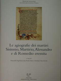 Immagine del venditore per Le agiografie dei martiri Sisinnio, Martirio, Alessandro e di Romedio eremita. venduto da EDITORIALE UMBRA SAS