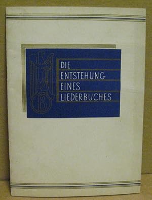 Bild des Verkufers fr Die Entstehung eines Liederbuches in der Musikaliendruckerei Oscar Brandstetter, Leipzig. zum Verkauf von Nicoline Thieme