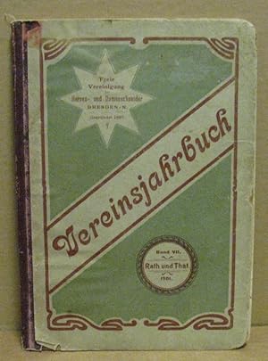 Rath und That. Vereinsjahrbuch der freien Vereinigung der Herren- und Damenschneider. Pflege von ...