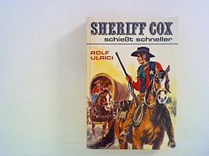 Image du vendeur pour Sheriff Cox schiet schneller mis en vente par ANTIQUARIAT FRDEBUCH Inh.Michael Simon