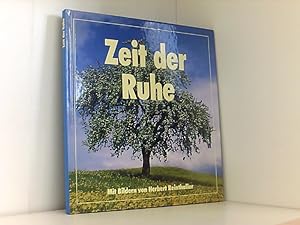 Seller image for Zeit der Ruhe. for sale by Book Broker