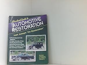 Standard Guide to Automotive Restoration: Matt Joseph "on Restoration"