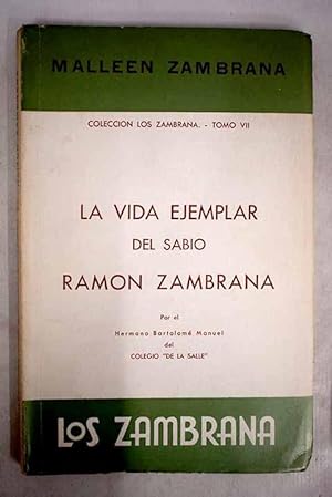 Seller image for La vida ejemplar del sabio Ramn Zambrana for sale by Alcan Libros