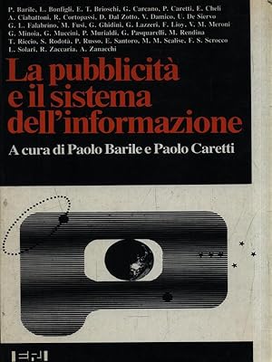 Immagine del venditore per La pubblicita' e il sistema dell'informazione venduto da Librodifaccia
