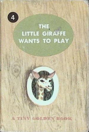 The Little Giraffe Wants to Play