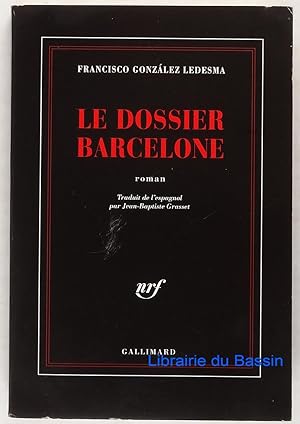 Imagen del vendedor de Le dossier Barcelone a la venta por Librairie du Bassin
