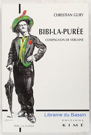 Bild des Verkufers fr Bibi-La-Pure, compagnon de Verlaine zum Verkauf von Librairie du Bassin