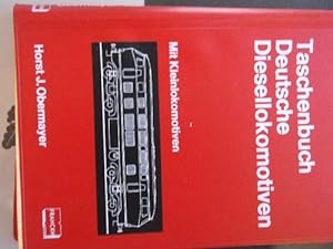 Taschenbuch Deutsche Diesellokomotiven - Mit Kleinlokomotiven mit 185 abbildungen