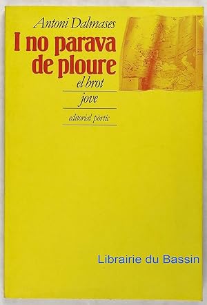 Imagen del vendedor de I no parava de ploure a la venta por Librairie du Bassin