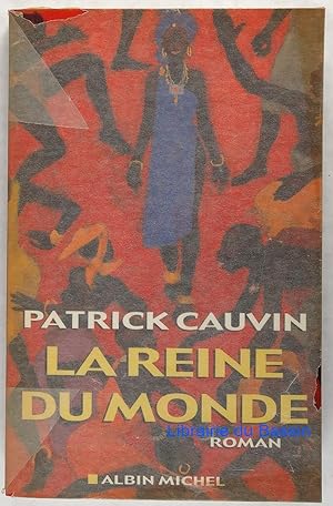 Image du vendeur pour La Reine du Monde mis en vente par Librairie du Bassin