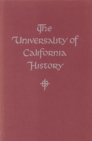 Bild des Verkufers fr The Universality of California History (The Edith M. Coulter Lecture Presented October 24, 1952 Pasadena CA) zum Verkauf von Back of Beyond Books