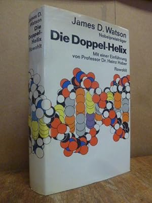 Die Doppel-Helix - Ein persönlicher Bericht über die Entdeckung der DNS-Struktur, (MIT dem Beibla...