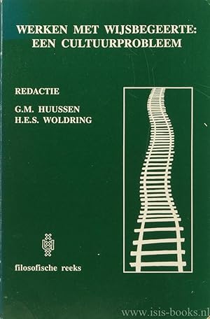 Bild des Verkufers fr Werken met wijsbegeerte: een cultuurprobleem. Lezingen gehouden op de filosofiedag 1986 aan de VU te Amsterdam. zum Verkauf von Antiquariaat Isis