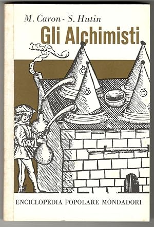 Bild des Verkufers fr Gli alchimisti zum Verkauf von Libreria antiquaria Atlantis (ALAI-ILAB)