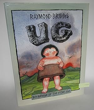 Ug: Boy Genius of the Stone Age and His Search for Soft Trousers