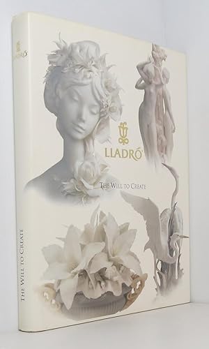 Lladro: The Will to Create