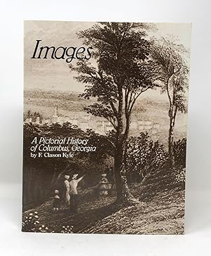 Images: A Pictorial History of Columbus, Georgia