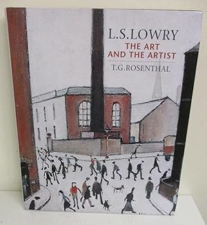 L.S. Lowry: The Art and The Artist