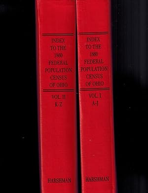 INDEX TO THE 1860 FEDERAL POPULATION CENSUS OF OHIO, 2 Volumes, Vol. I A-J, Vol. II, K-Z