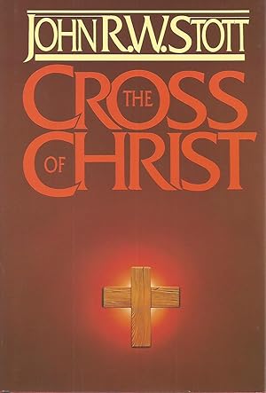 Imagen del vendedor de The Cross of Christ a la venta por Beverly Loveless