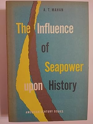 Bild des Verkufers fr The Influence of Sea Power Upon History, 1660 - 1783 zum Verkauf von Early Republic Books