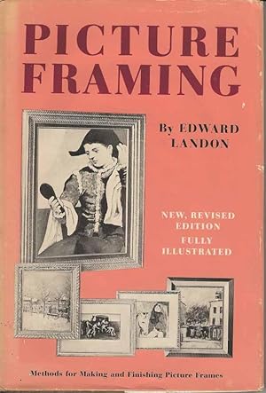 Seller image for Picture Framing. Modern methods of making and finishing picture frames for sale by Joy Norfolk, Deez Books