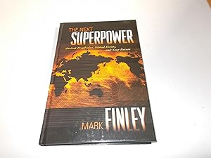 Seller image for The Next Superpower: Ancient Prophecies, Global Events, and Your Future for sale by Paradise Found Books