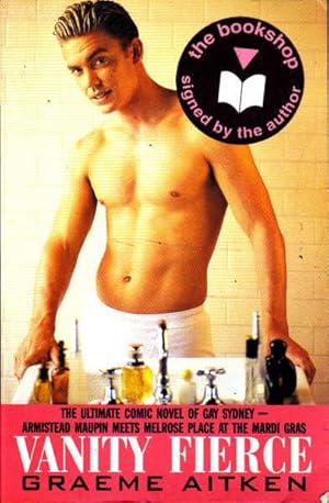 Seller image for Vanity Fierce: The Ultimate Comic Novel of Gay Sydney for sale by Goulds Book Arcade, Sydney