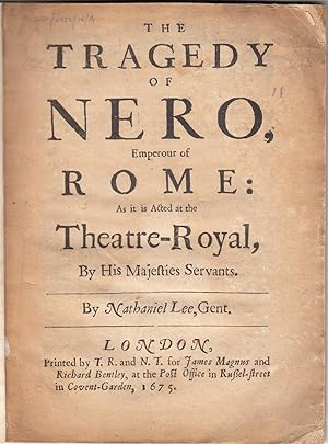 Seller image for The Tragedy of Nero, Emperour of Rome: As it is Acted at the Theatre-Royal, By His Majesties Servants for sale by Carpe Diem Fine Books, ABAA