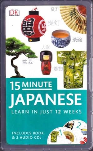 Imagen del vendedor de 15 Minute Japanese: Learn in Just 12 Weeks a la venta por Goulds Book Arcade, Sydney
