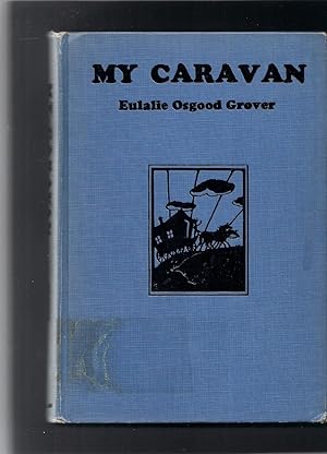 Image du vendeur pour My Caravan mis en vente par Beverly Loveless