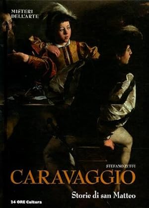 Imagen del vendedor de Caravaggio. Storie di San Matteo. a la venta por FIRENZELIBRI SRL
