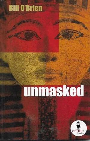 UNMASKED [Crime Waves Series]