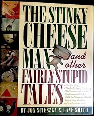 The Stinky Cheese Man and Other Fairly Stupid Tales