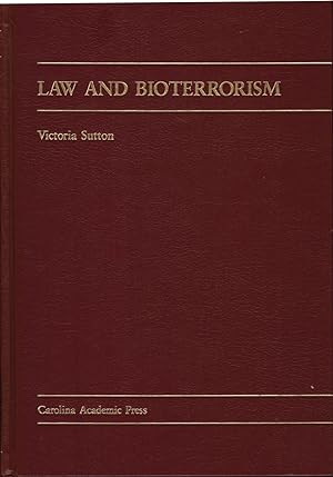 Bild des Verkufers fr Law and Bioterrorism zum Verkauf von Newbury Books