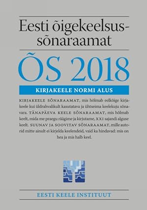 Eesti õigekeelsussõnaraamat õs 2018